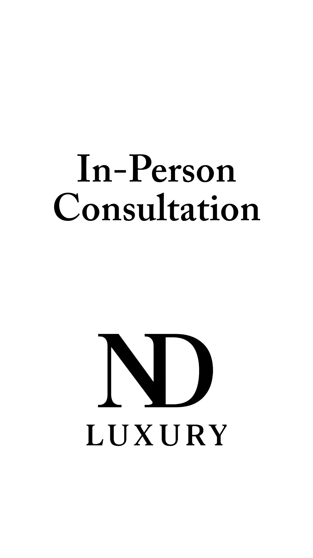 In Person Consultation
